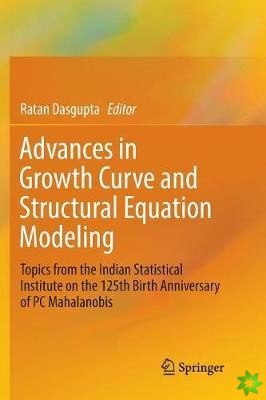 Advances in Growth Curve and Structural Equation Modeling