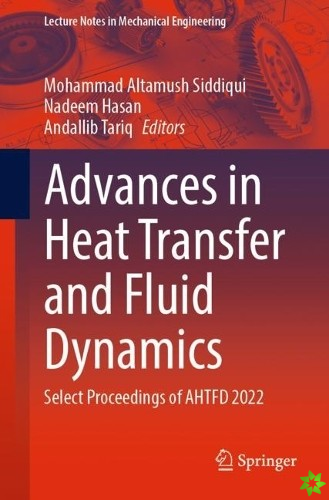Advances in Heat Transfer and Fluid Dynamics