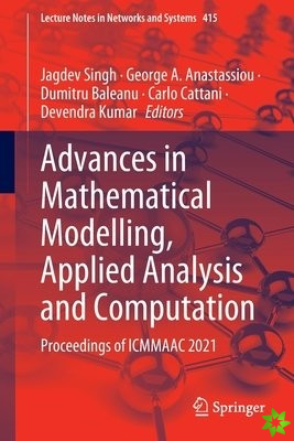 Advances in Mathematical Modelling, Applied Analysis and Computation
