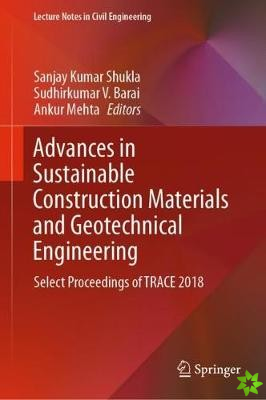Advances in Sustainable Construction Materials and Geotechnical Engineering