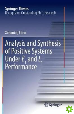 Analysis and Synthesis of Positive Systems Under 1 and L1 Performance