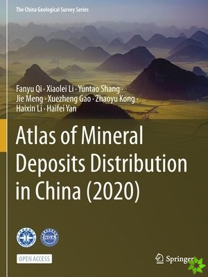 Atlas of Mineral Deposits Distribution in China (2020)