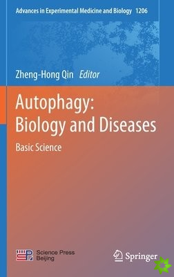 Autophagy: Biology and Diseases