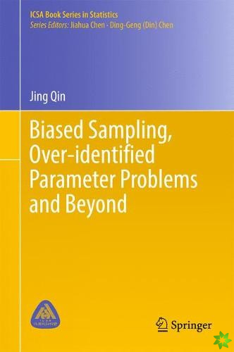 Biased Sampling, Over-identified Parameter Problems and Beyond