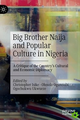 Big Brother Naija and Popular Culture in Nigeria