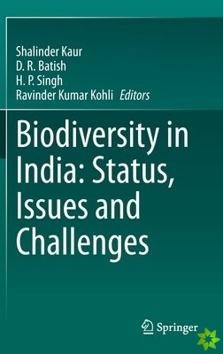 Biodiversity in India: Status, Issues and Challenges