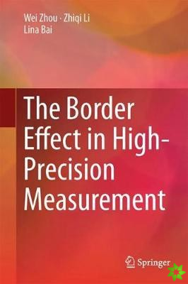 Border Effect in High-Precision Measurement