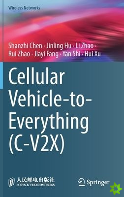 Cellular Vehicle-to-Everything (C-V2X)