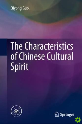 Characteristics of Chinese Cultural Spirit