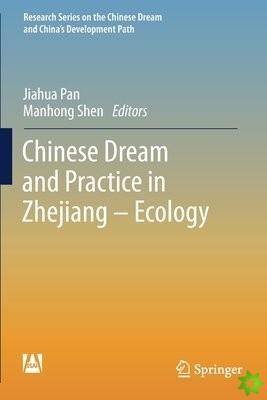 Chinese Dream and Practice in Zhejiang  Ecology