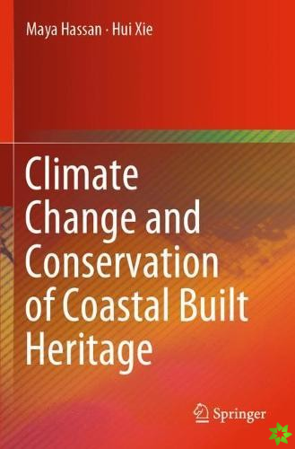 Climate Change and Conservation of Coastal Built Heritage