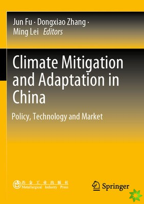 Climate Mitigation and Adaptation in China