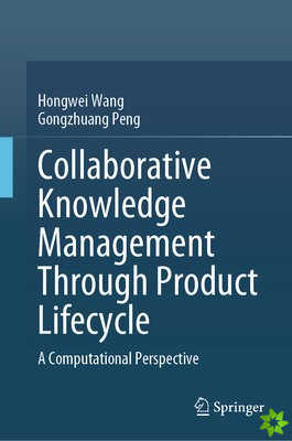 Collaborative Knowledge Management Through Product Lifecycle