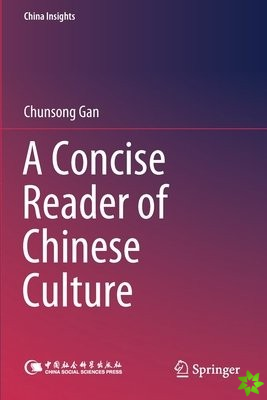 Concise Reader of Chinese Culture