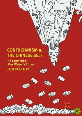 Confucianism and the Chinese Self