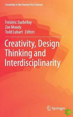 Creativity, Design Thinking and Interdisciplinarity