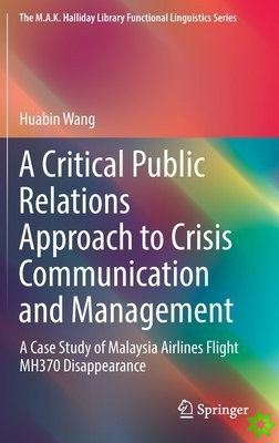 Critical Public Relations Approach to Crisis Communication and Management