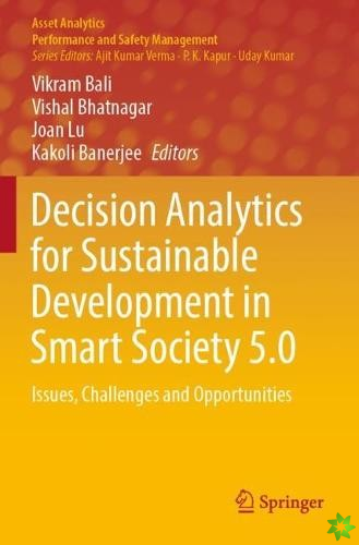 Decision Analytics for Sustainable Development in Smart Society 5.0