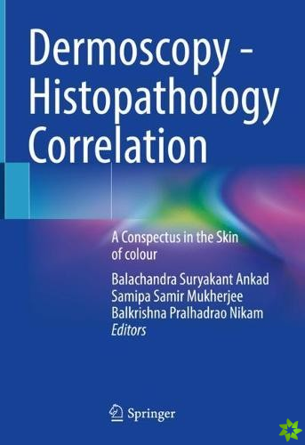 Dermoscopy - Histopathology Correlation