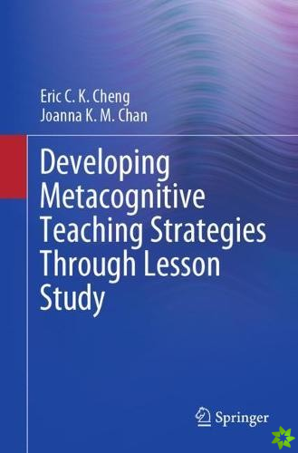 Developing Metacognitive Teaching Strategies Through Lesson Study