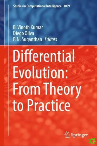 Differential Evolution: From Theory to Practice