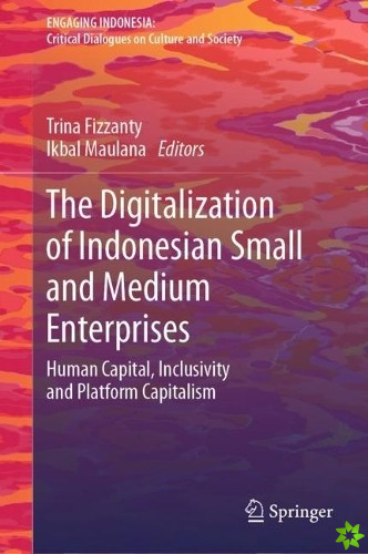 Digitalization of Indonesian Small and Medium Enterprises