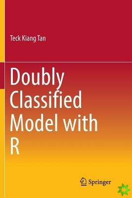 Doubly Classified Model with R