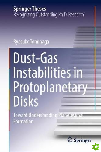 Dust-Gas Instabilities in Protoplanetary Disks