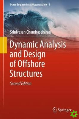 Dynamic Analysis and Design of Offshore Structures