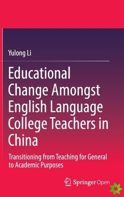 Educational Change Amongst English Language College Teachers in China