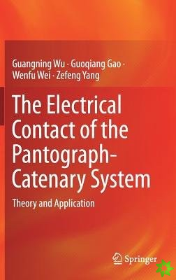 Electrical Contact of the Pantograph-Catenary System