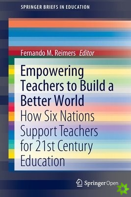 Empowering Teachers to Build a Better World