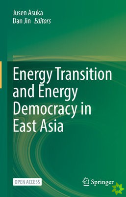 Energy Transition and Energy Democracy in East Asia