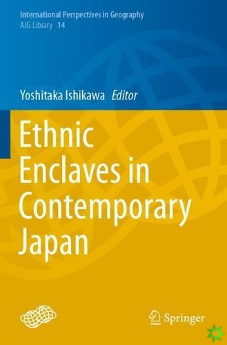 Ethnic Enclaves in Contemporary Japan
