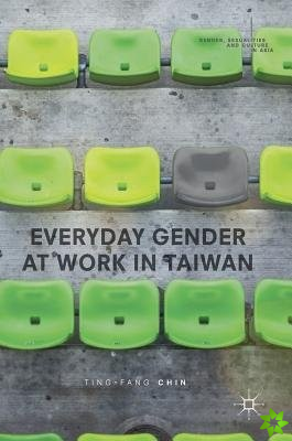 Everyday Gender at Work in Taiwan