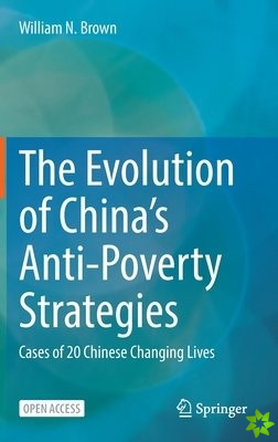 Evolution of Chinas Anti-Poverty Strategies