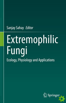 Extremophilic Fungi
