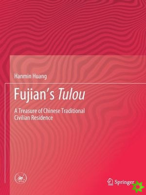 Fujian's Tulou