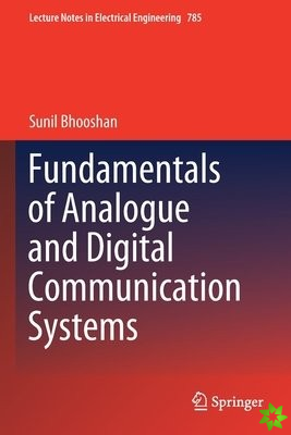 Fundamentals of Analogue and Digital Communication Systems