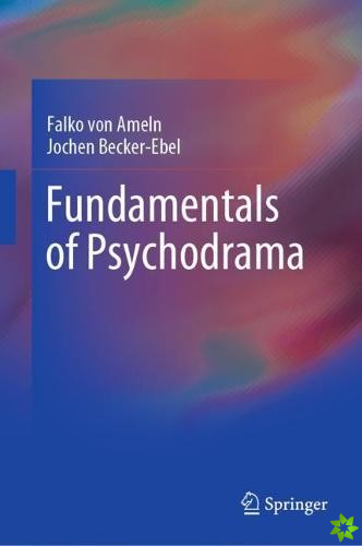 Fundamentals of Psychodrama