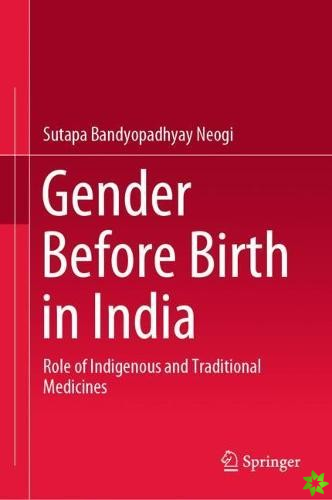 Gender Before Birth in India