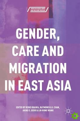 Gender, Care and Migration in East Asia