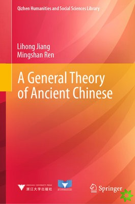 General Theory of Ancient Chinese