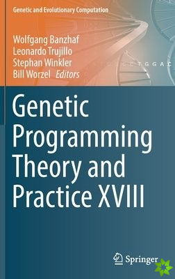 Genetic Programming Theory and Practice XVIII