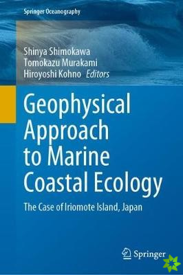 Geophysical Approach to Marine Coastal Ecology