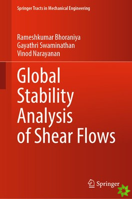 Global Stability Analysis of Shear Flows