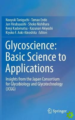 Glycoscience: Basic Science to Applications