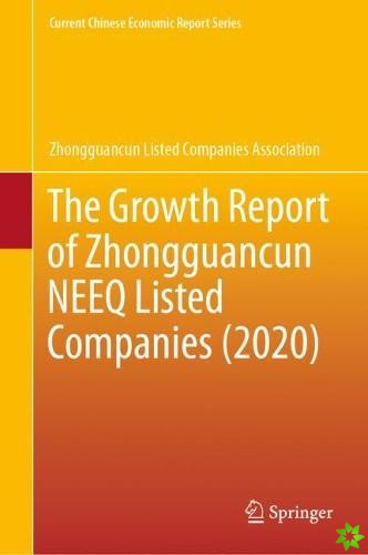 Growth Report of Zhongguancun NEEQ Listed Companies (2020)