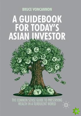Guidebook for Today's Asian Investor