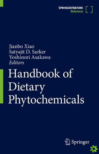 Handbook of Dietary Phytochemicals